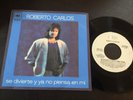 ROBERTO CARLOS Se Divierte Y Ya No Piensa En Mi 1989 MEXICO 7