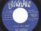 Rare Doo Wop 45 NICK MARCO and THE VENETIANS Little Boy Lost DWAIN VG++ Original