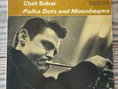 Chet Baker Polka Dots and Moonbeams Jazzland vinyl record Stereophonic 988