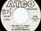 BUFFALO SPRINGFIELD WLP DJ Promo Copy 45 For What It's Worth 1967 Atco sleeve VG