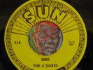 HEAR 4 Dukes 45 Annie / Walking Alone SUN 518 doo wop R&B M- repro