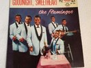 The Flamingos Goodnight Sweetheart End EP 205 Very Nice