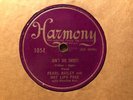PEARL BAILEY & HOT LIPS PAGE - Ain't She Sweet  - HARMONY 1054    78rpm
