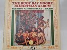 ADULTS ONLY classic RUDY RAY MOORE merry christmas baby Vinyl (1970 Kent)