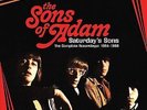 The Sons of Adam : Saturday's sons: The complete recordings 1964-1966 VINYL