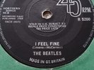The Beatles  I Feel Fine SOLID CENTRE      Very Rare Contract Pressing? Single .