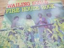 WAILING SOULS - FIRE HOUSE ROCK LP 1981 GREENSLEEVES LISTEN