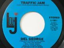 DEL GEORGE Traffic Jam / Let Go LOU JAY RECORD 45 Rare Soul Funk Disco HEAR