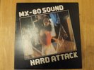 MX-80 SOUND-HARD ATTACK-ISLAND RECORDS-ILPS-9520-ORIGINAL UK 1ST ISSUE WITH INSE