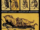 Mark Lanegan - Scraps At Midnight vinyl LP NEW/SEALED IN STOCK