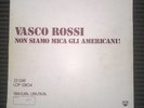 Vasco Rossi - Non siamo mica gli americani - promo numerato