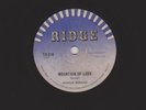 Harold Dorman - MOUNTAIN OF LOVE - S.A. press Ridge 314 - 78rpm RARE