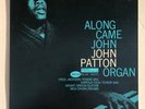 Big John Patton- Along Came John Blue Note ST84130 Japanese Pressing