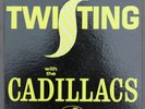 Cadillacs- Twisting With The Cadillacs- Jubilee JGM 5009- Mono- Orig Press- Nice