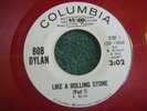 Bob Dylan 45 RPM 110939 Columbia Red Wax Promo Like A Rolling Stone White Label