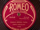 Romeo 5010 Famous Hokum Boys EAGLE RIDING PAPA  Hokum Blues  78 rpm  E  hc
