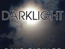 Dave Bickler Darklight (Vinyl) 12
