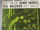 JUST WAILIN' HERBIE MANN, CHARLIE ROUSE, KENNY BURRELL, MAL WALDRON