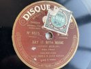 78 rpm MITCHELL'S JAZZ KINGS - Say if with music - PATHÉ 6575 Vertical Cut 1922