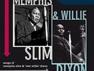 Memphis Slim and Willie Dixon Songs of Memphis Slim & Willie Dixon ( (UK IMPORT)