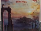 Justin Hayward, John Lodge – Blue Jays ; 1975 LP  1ST EDITION  SEALED MINT