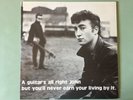John Lennon – A guitar's all right john but you'll never earn your living by it.