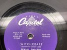78 Rpm; Frank Sinatra; Witchcraft  & Tell Her You Love Her ; Capital - 3859