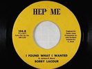 Crossover/Sweet Soul 45 - Bobby Lacour - I Found What I Wanted - Hep' Me - mp3
