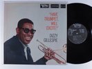 DIZZY GILLESPIE Have Trumpet, Will Excite  VERVE LP VG+ mono c