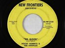 Northern Soul 45 - Rocky Roberts & Airedales - So Good - New Frontiers - VG+ mp3