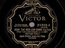 PETTIS, Jack & His Pets. Doin' the New Low Down/ Spanish Dream. 78. Victor 21559