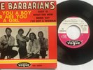 THE BARBARIANS ARE YOU A BOY OR ARE YOU A GIRL EP  French 1965  EX