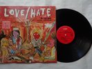 LOVE/HATE (BLACK OUT IN THE RED ROOM) ALBUM ON CBS RECORDS 1980