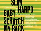 Slim Harpo - Baby Scratch My Back NEW Sealed Vinyl LP Album