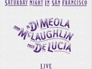 Al Di Meola/John McLaughlin/Paco De Saturday Night in San Francisco: Li (Vinyl)