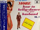 Sonny Lester & His Orchestra - Little Egypt Presents More How To Belly Dance For