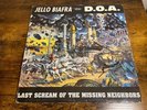 JELLO BIAFRA w/ D.O.A. - Last Scream Of The Missing Neighbors 1989 Vinyl LP