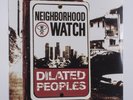 12“ Vinyl – LP - Dilated Peoples – Neighborhood Watch – 671678104910