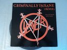 SLAYER Criminally Insane Remix EP ©1987 Warner / ℗1986, 1987 Def Jam Recordings