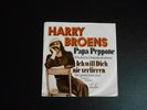 Harry Broens / Papa Peppone / Ich will dich nie verlieren / 7