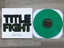 Title Fight Floral Green 1st pressing Green vinyl /2500 turnstile tigers jaw