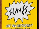 Slaves Are You Satisfied? The Extended Album Pink 12
