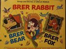 1970 Walt Disney’s Songs And Stories Of Uncle Remus Brer Rabbit LP Record.