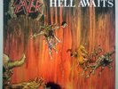 Slayer – Hell Awaits. Roadrunner Records, 1985 pressing