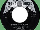 SHOOTERS (w/ Otis Redding) She's All Right / Tuff Enuff 45rpm Trans World 1960