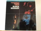LP RECORD ALBUM BLOOMFIELD KOOPER STILLS SUPER SESSION MFSL  1-178