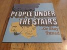 2003 PEOPLE UNDER THE STAIRS 2 LP OR STAY TUNED OM 137VLP
