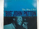 Big John Patton  The Way I Feel    Blue Note 4174   NY, Ear, Van Gelder ( TAPE )