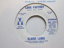 ELOISE LAWS -Love Factory / Stay With Me , 1973 USA Promo 45, MS 1013