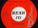 NC Country Bop Rockabilly 45 DALE WILLIAMS Go Ahead And Get It JCP obscure hear